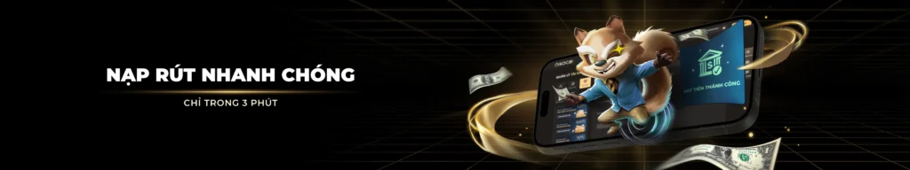 Nạp rút nhanh nhất thị trường cá cược