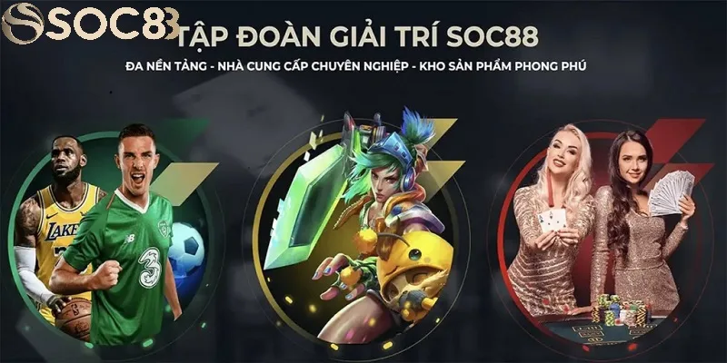 Tham gia SOC88 được trải nghiệm thế giới giải trí hấp dẫn Tham gia SOC88 được trải nghiệm thế giới giải trí hấp dẫn